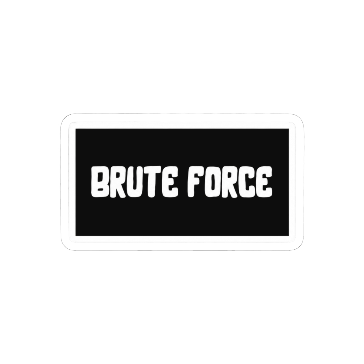 Brute Force Alex Hormozi Motivation Bold Sticker | Hustle Vinyl Decal